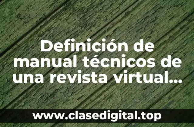 Definición de manual técnicos de una revista virtual de turismo