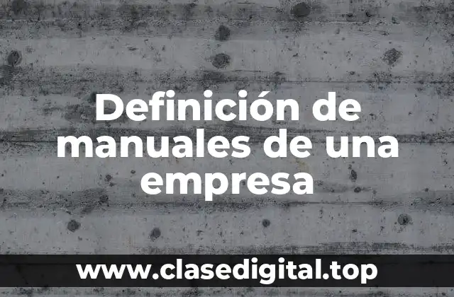 Ejemplos de manuales de una empresa
