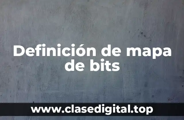 Definición de mapa de bits