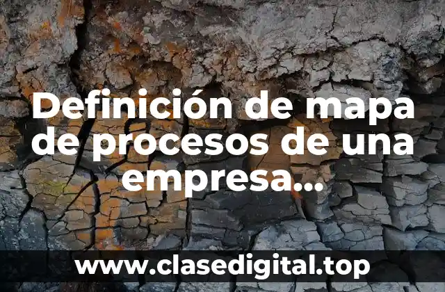 Ejemplos de mapas de procesos