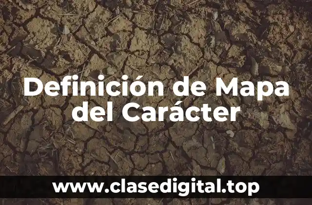 Definición de Mapa del Carácter