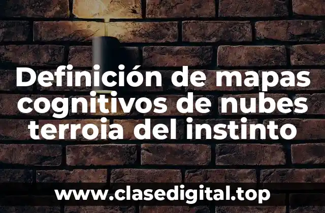 Ejemplos de mapas cognitivos de nubes terroia del instinto