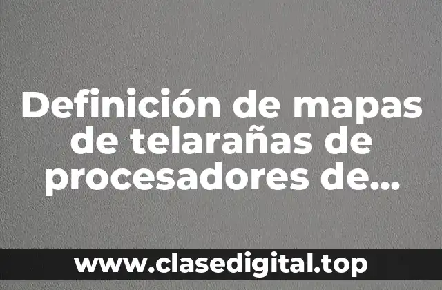 Definición de mapas de telarañas de procesadores de texto