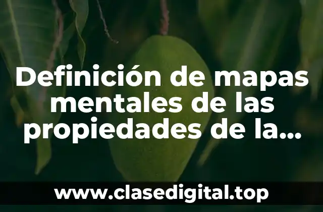 Definición de mapas mentales de las propiedades de la materia