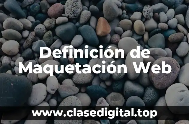 Definición de Maquetación Web