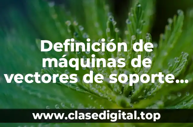 Definición de máquinas de vectores de soporte de regresión