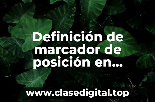 Definición de marcador de posición en PowerPoint