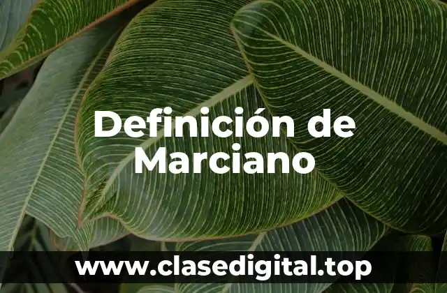 Definición de Marciano