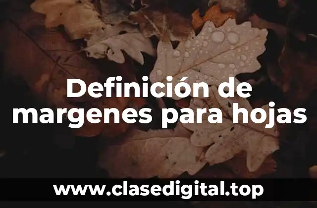 Definición de margenes para hojas