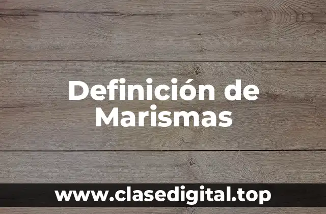 Definición de Marismas