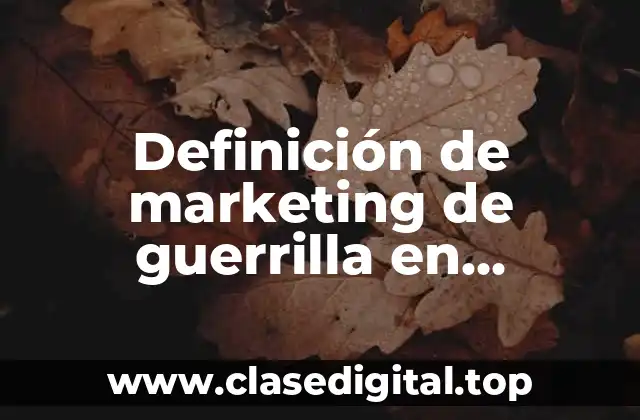 Definición de marketing de guerrilla en Colombia