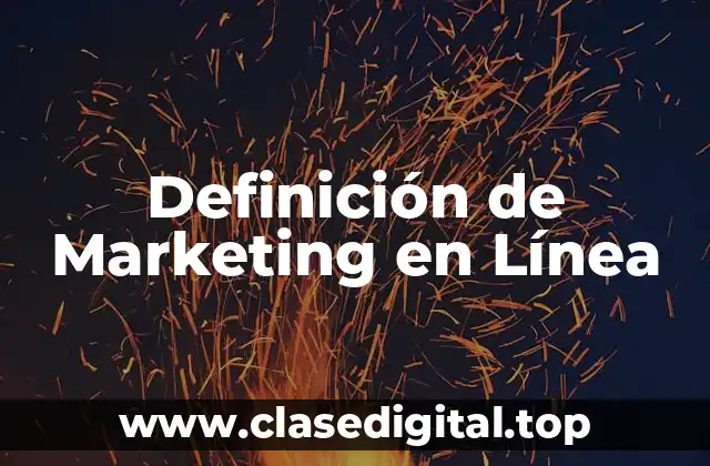 Definición de Marketing en Línea