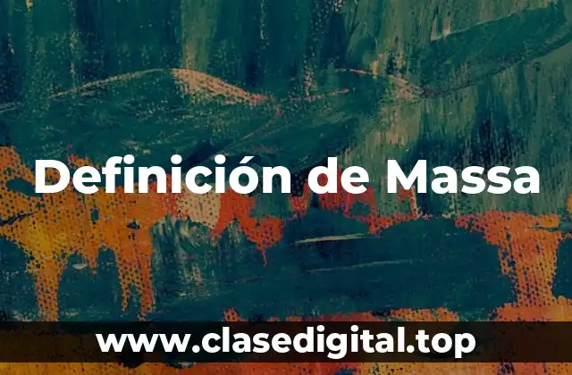Definición de Massa