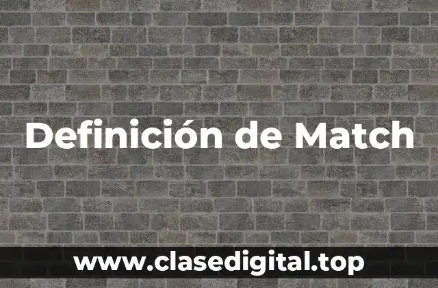 Definición de Match