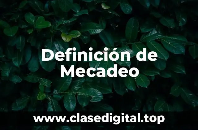 Definición de Mecadeo