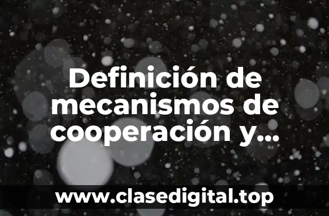 Definición de mecanismos de cooperación y colaboración en educación