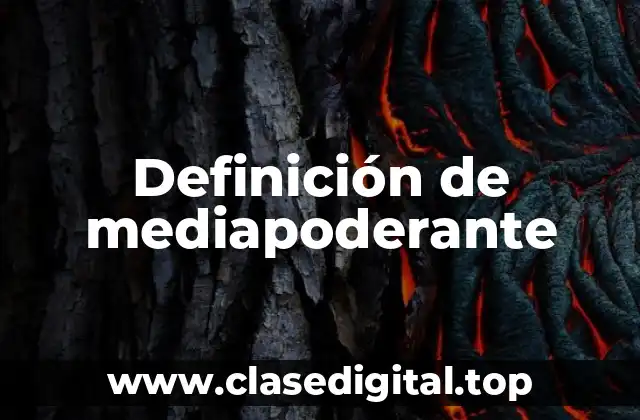 Ejemplos de mediapoderante