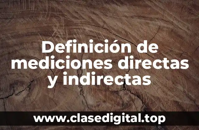 Ejemplos de mediciones directas