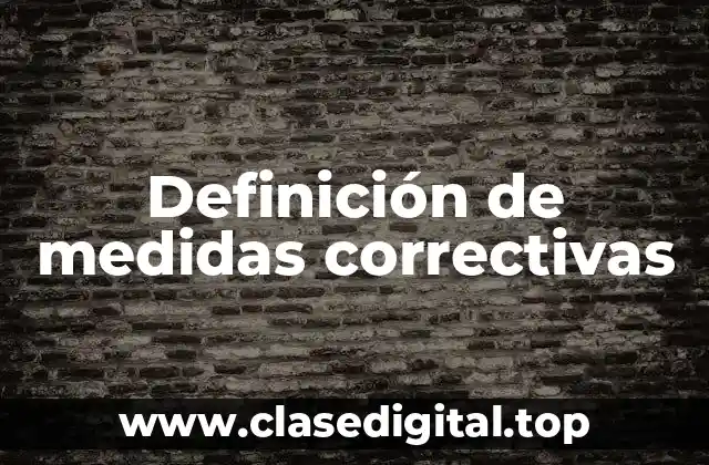 Definición de medidas correctivas