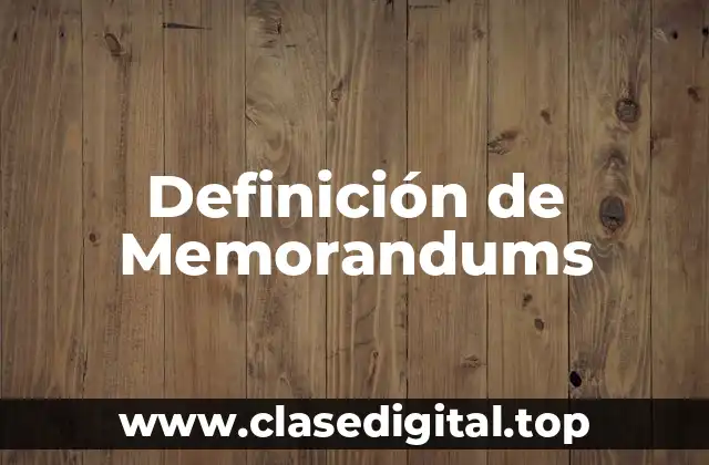 Ejemplos de Memorandums