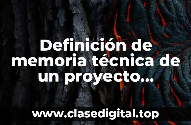 Definición de memoria técnica de un proyecto eléctrico