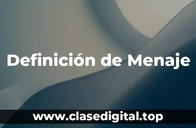 Definición de Menaje