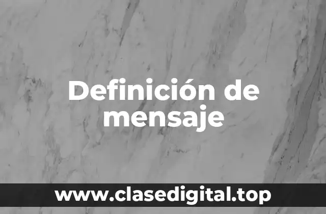 Definición de mensaje