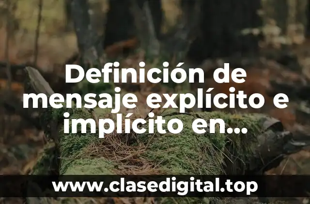 Definición de mensaje explícito e implícito en caricaturas periodísticas