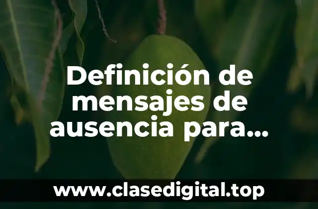 Definición de mensajes de ausencia para WhatsApp Business