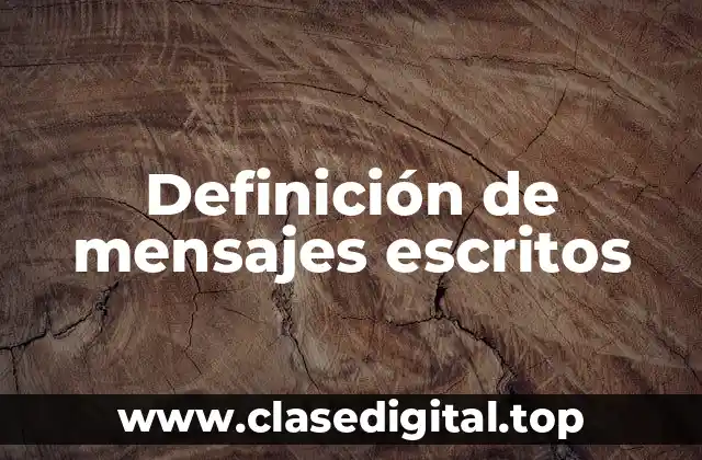 Definición de mensajes escritos