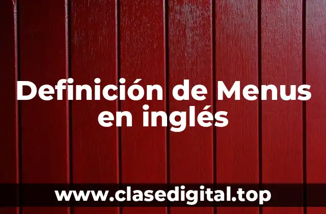 Definición de Menus en inglés
