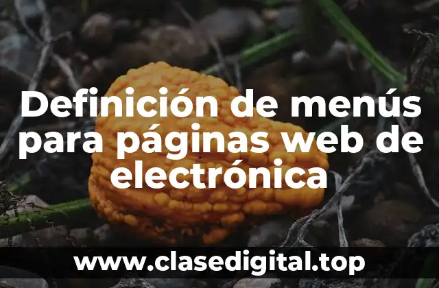 Definición de menús para páginas web de electrónica