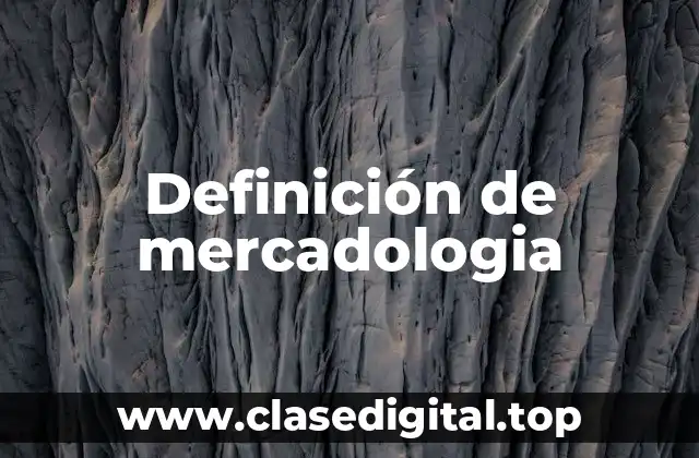 Definición de mercadologia