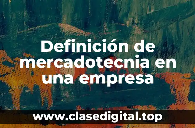 Definición de mercadotecnia en una empresa