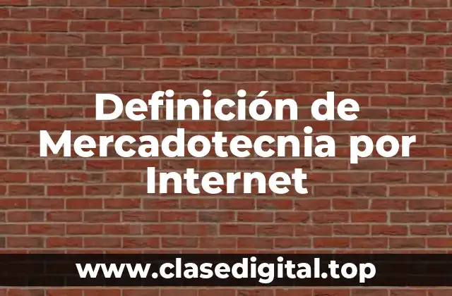 Definición de Mercadotecnia por Internet