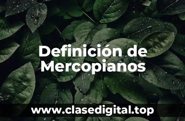 Definición de Mercopianos