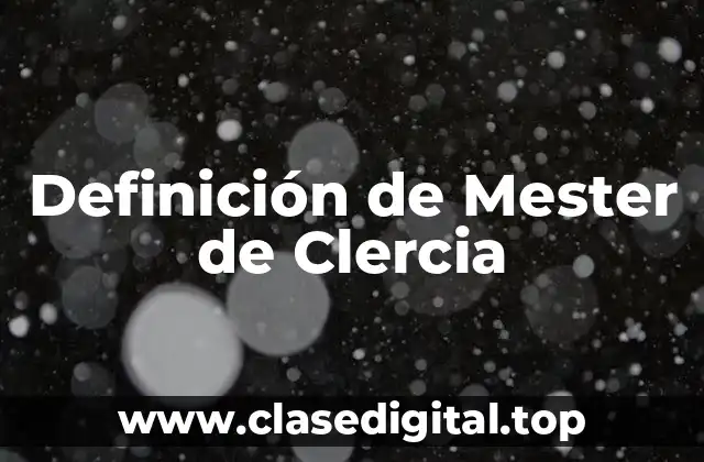 Definición de Mester de Clercia