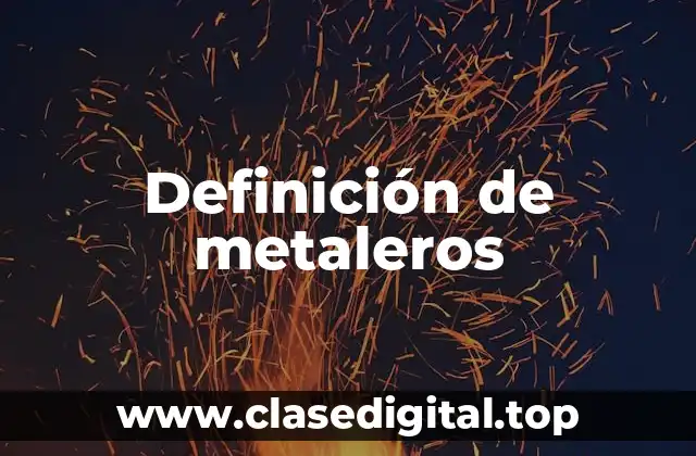 Ejemplos de metaleros
