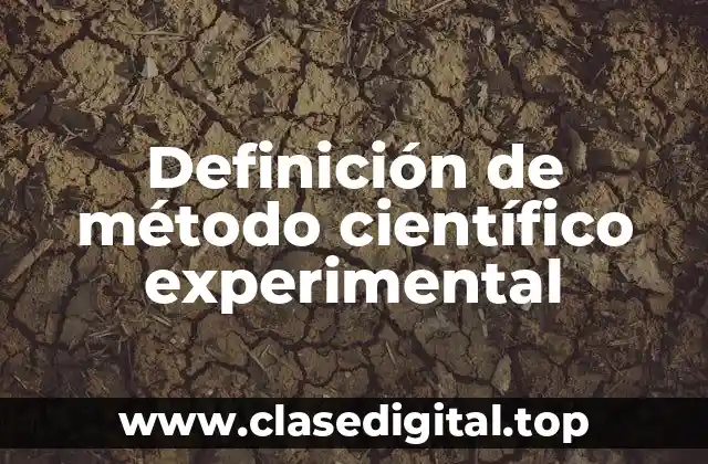 Definición de método científico experimental
