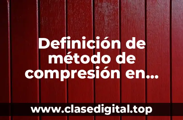 Definición de método de compresión en matemáticas