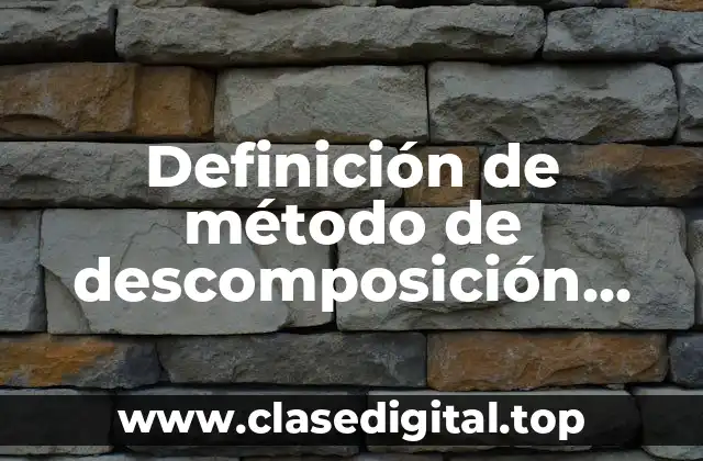Definición de método de descomposición aditiva de 105