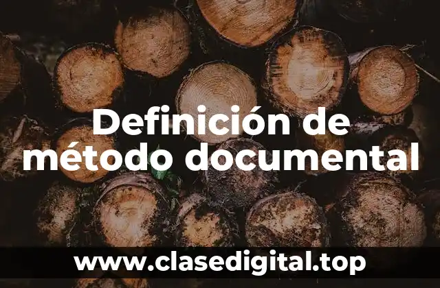 Definición de método documental