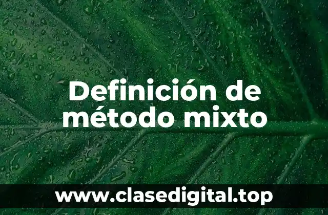 Definición de método mixto