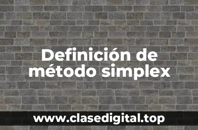 Definición de método simplex