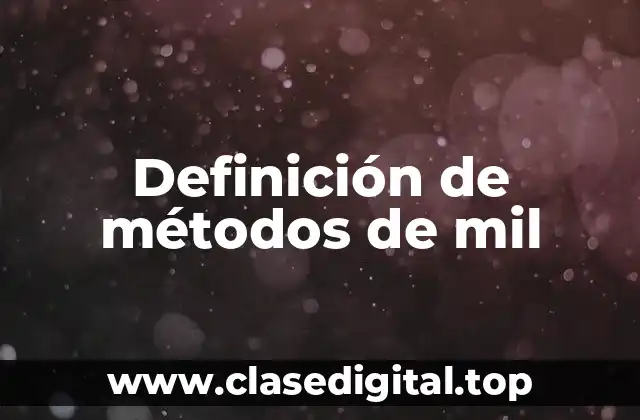 Definición de métodos de mil