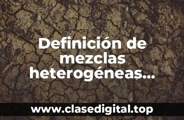 Definición de mezclas heterogéneas gaseosas