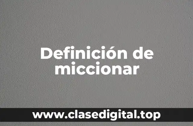 Definición de miccionar