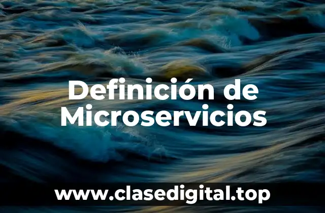 Definición de Microservicios