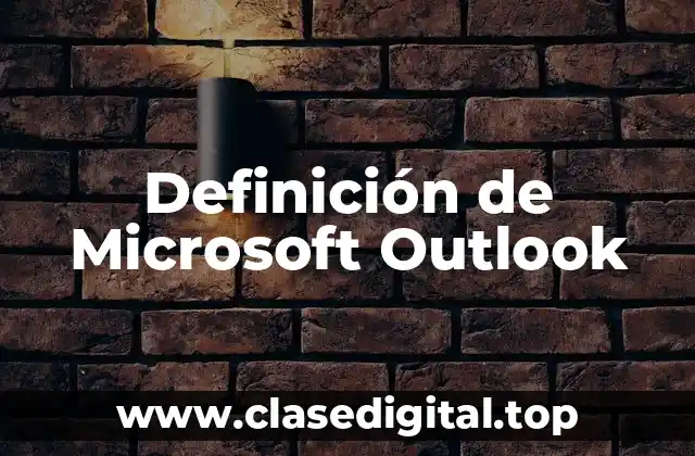 Definición técnica de Microsoft Outlook