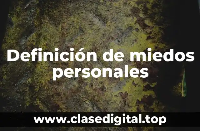 Definición de miedos personales